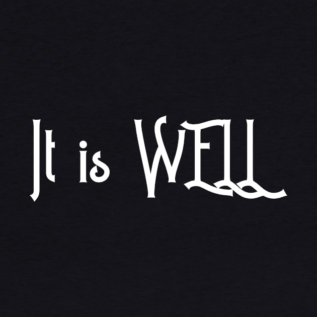 It is well by Word and Saying